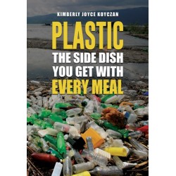 Plastic: The Side Dish You Get with Every Meal