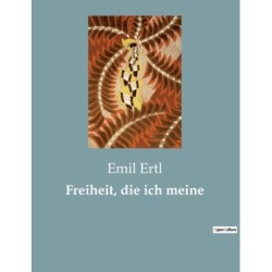 Freiheit, die ich meine