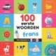 100 eerste woorden in het frans: Tweetalig fotoboek for kinderen: nederlands / frans met uitspraken