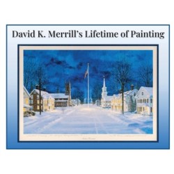 David K. Merrill's Lifetime of Painting