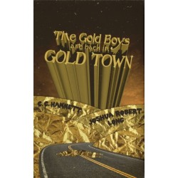 The Gold Boys Are Back In Gold Town