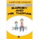 Barney and Mr. Thomas