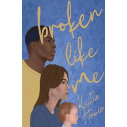 Broken Like Me