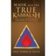 Majik and the True Kabbalah: The Book of T.O.O.T.R.A