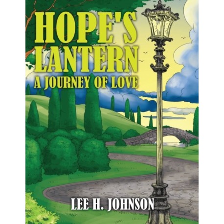Hope's Lantern: A Journey of Love