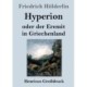 Hyperion oder der Eremit in Griechenland (Großdruck)