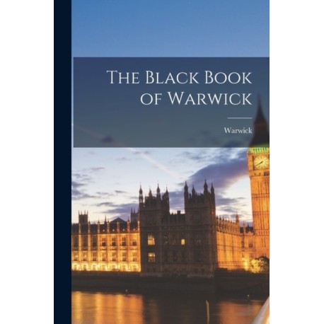 The Black Book of Warwick