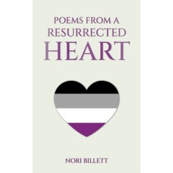 Poems from a Resurrected Heart