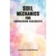 Soil Mechanics for Engineering Geologists