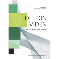 Den din viden: Faglig formidling i dansk