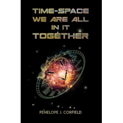 Time-Space: We Are All in It Together