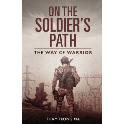 On The Soldier's Path: The Way of Warrior