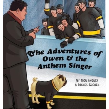 The Adventures of Owen & the Anthem Singer