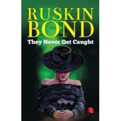 They Never Get Caught