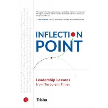 Inflection Point: Leadership Lessons from Turbulent Times