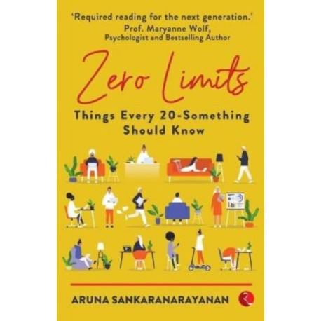 Zero Limits: Things Every 20 Something Should Know