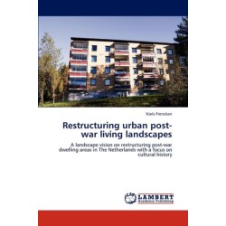 Restructuring urban post-war living landscapes