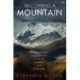 Becoming a Mountain: Himalayan Journeys in Search of the Sacred and the Sublime