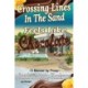 Crossing Lines in the Sand: Feels Like Chocolate