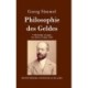 Philosophie des Geldes: Vollstandige Ausgabe der dritten Auflage 1920