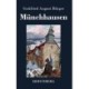 Munchhausen: Wunderbare Reisen zu Wasser und zu Lande Feldzuge und lustige Abenteuer des Freiherrn von Munchhausen, wie er dieselben bei der Flasche im Zirkel seiner Freunde selbst zu erzahlen pflegt