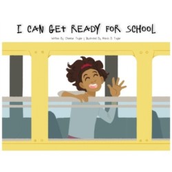 I Can Get Ready For School
