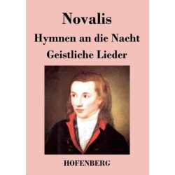 Hymnen an die Nacht / Geistliche Lieder
