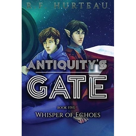 Antiquity's Gate: Whisper of Echoes
