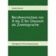 Berufswortschatz von A bis Z fur Deutsch als Zweitsprache: Ubungsbuch Wortschatztraining