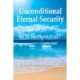 Is Unconditional Security Scriptural?