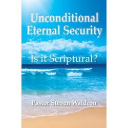 Is Unconditional Security Scriptural?