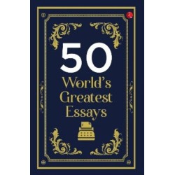 50 World's Greatest Essays