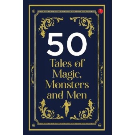 50 Tales of Magic, Monsters and Men