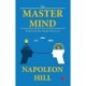 The Master Mind: Transforming Your Thoughts into Success