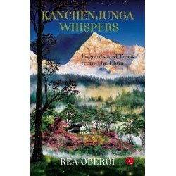 Kanchenjunga Whispers: Legends and Tales from The Elgin