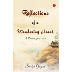 Reflections of a Wandering Heart