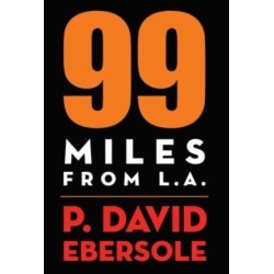 99 Miles From L.A.