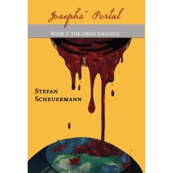 Joseph's Portal: Book 3 of The Swan Knights Trilogy