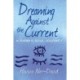 Dreaming Against the Current: A Rabbi's Soul Journey