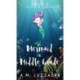 A Mermaid in Middle Grade: Book 3: Voices of Harmony