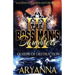 The Boss Man's Daughters 3: Queens of Destruction