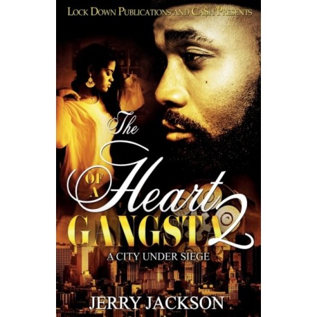 The Heart of a Gangsta 2: A City Under Seige