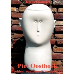 Piet Oosthoek: Beelden Sculptures Skulpturen