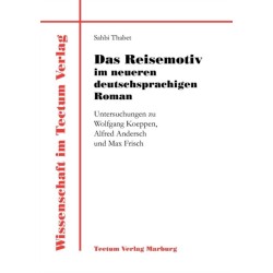 Das Reisemotiv im neueren deutschsprachigen Roman
