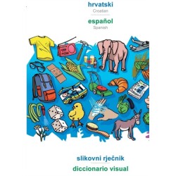 hrvatski - espanol, slikovni rje&-269-nik: BABADADA Croatian - Spanish, visual dictionary