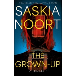 The Grown-Up: A Thriller