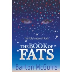 The Holy League of Rudy: The Book of Fats