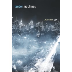 Tender Machines