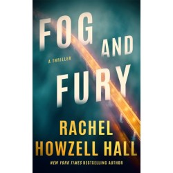 Fog and Fury: A Thriller