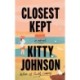 Closest Kept: A Novel